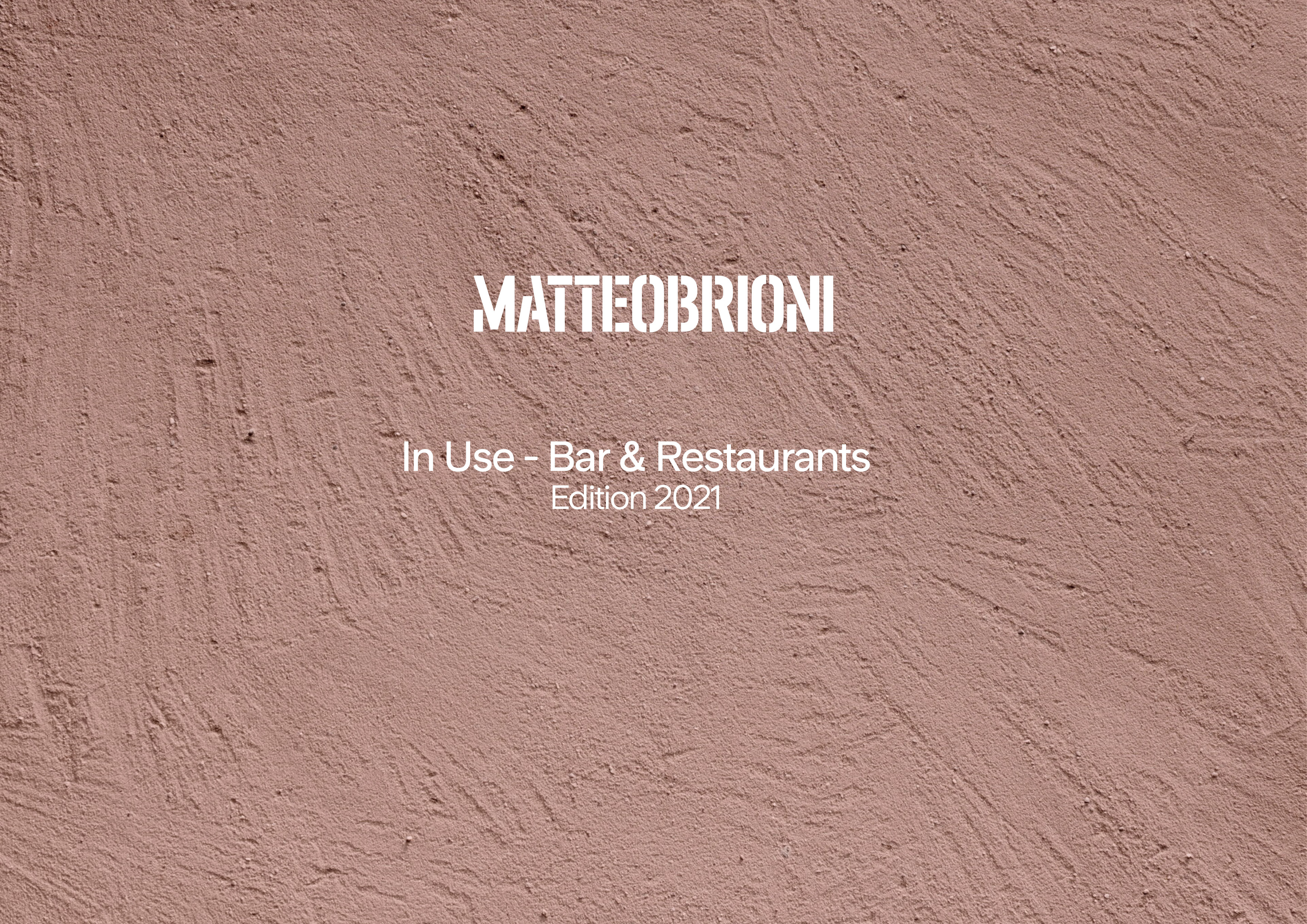 Matteo Brioni In Use 2021 Bars & Restaurants presentation English, by Lorenzo Carmassi
